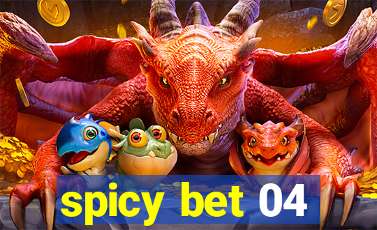 spicy bet 04